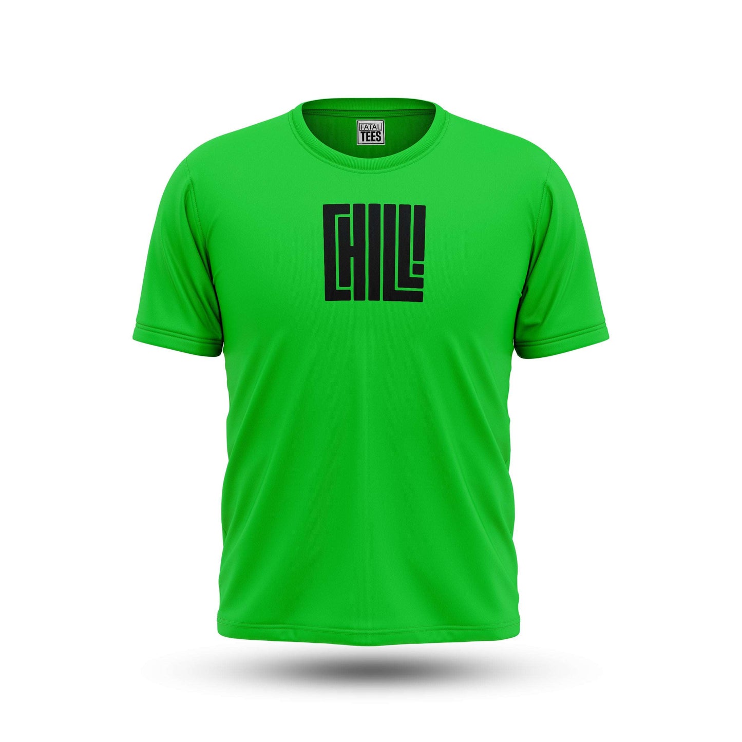 Chill Tee Fatal Tees