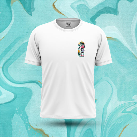 Make Art Not War Tees