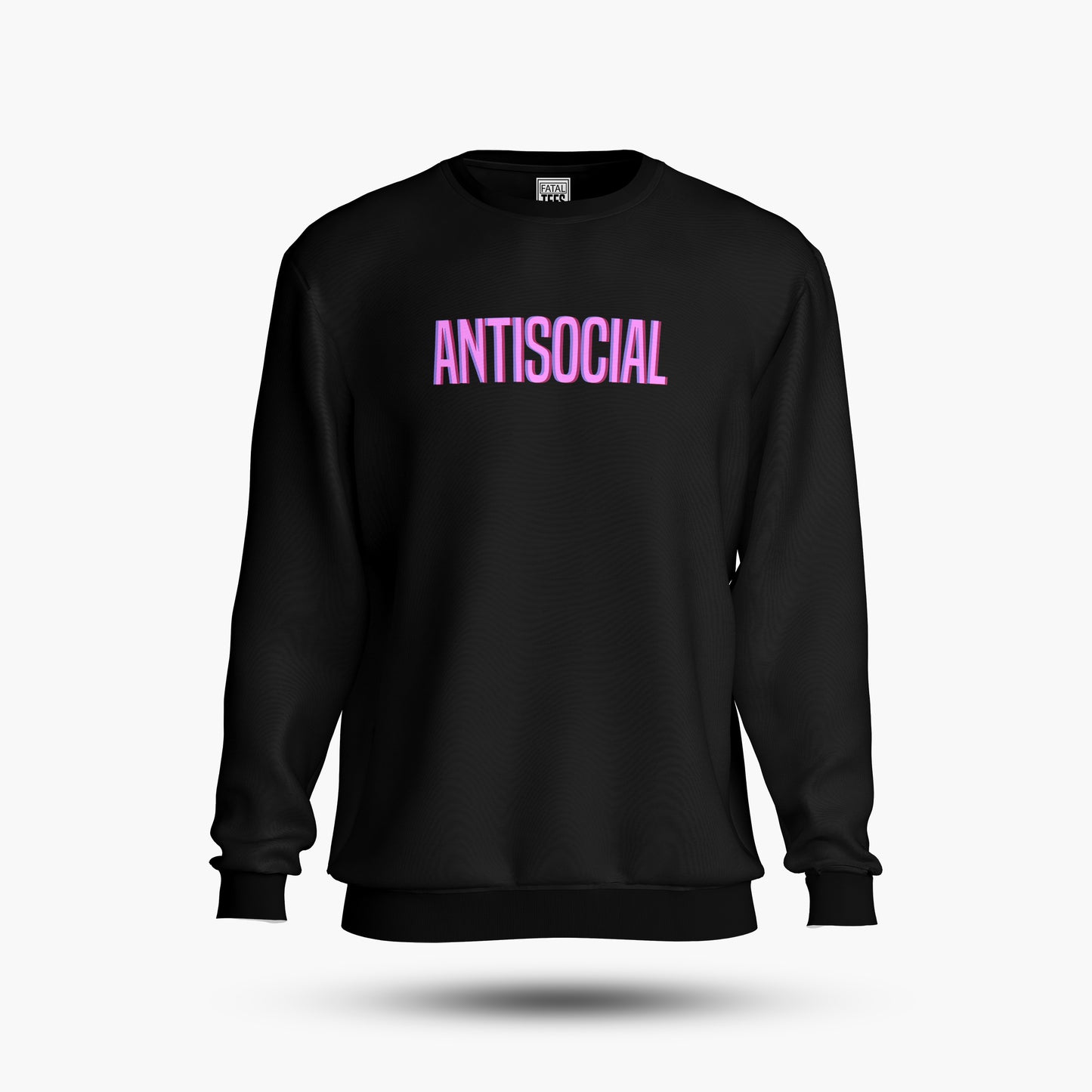 Anti Social Sweatshirt Fatal Tees