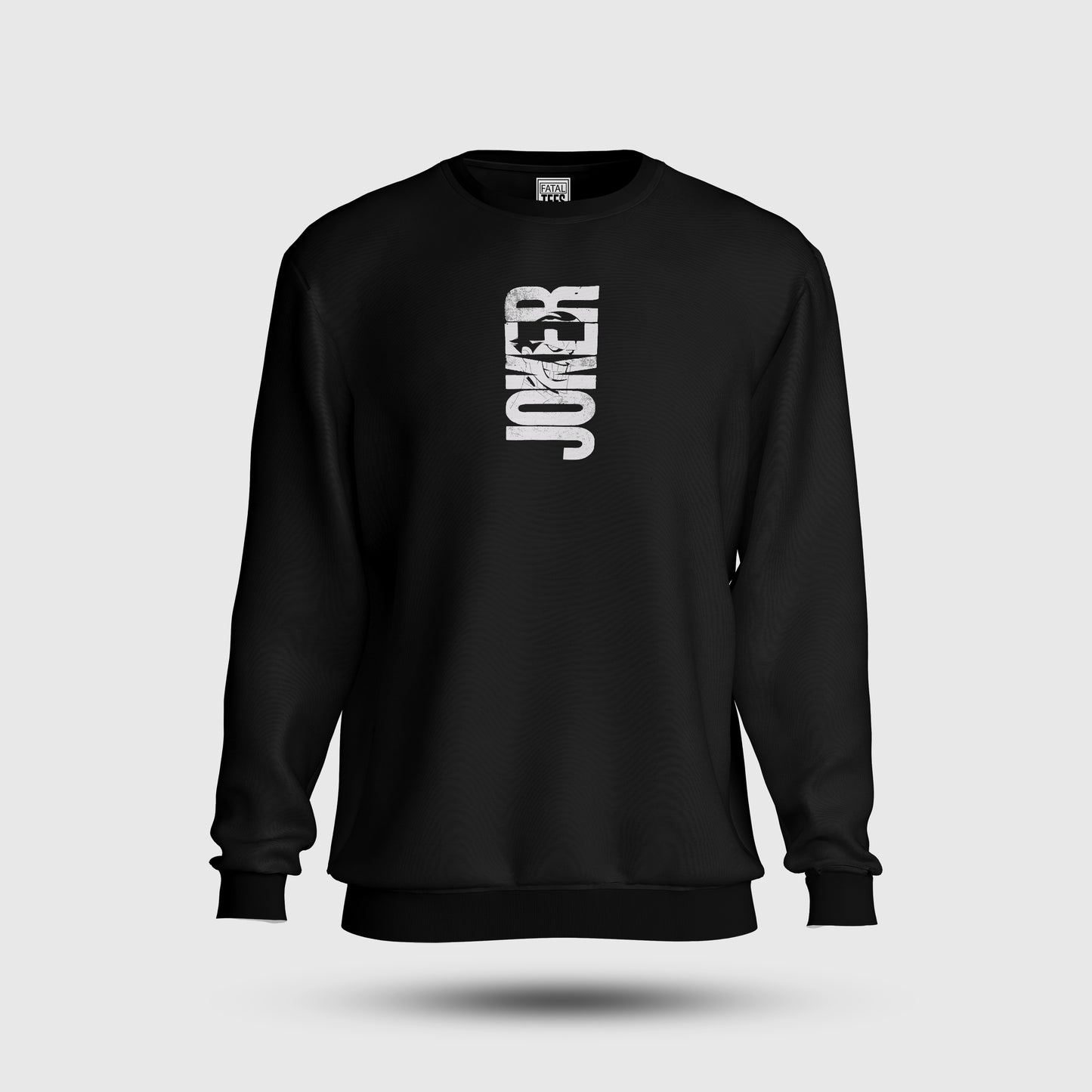 Joker Sweatshirt Fatal Tees