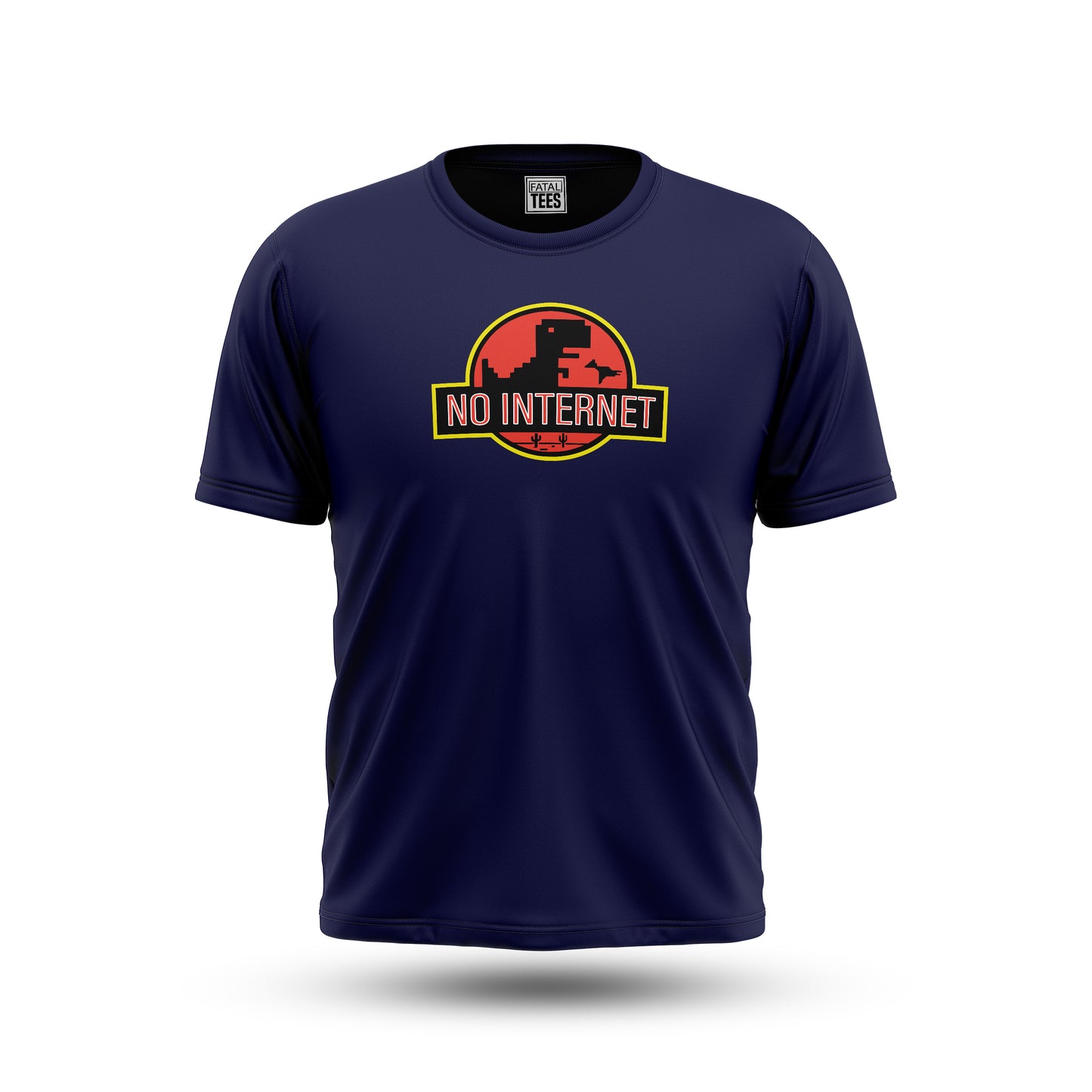 No Internet Tees Fatal Tees