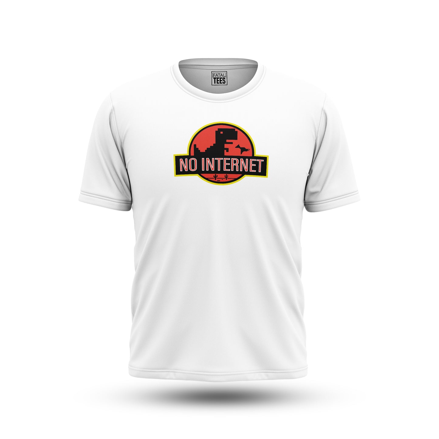No Internet Tees Fatal Tees