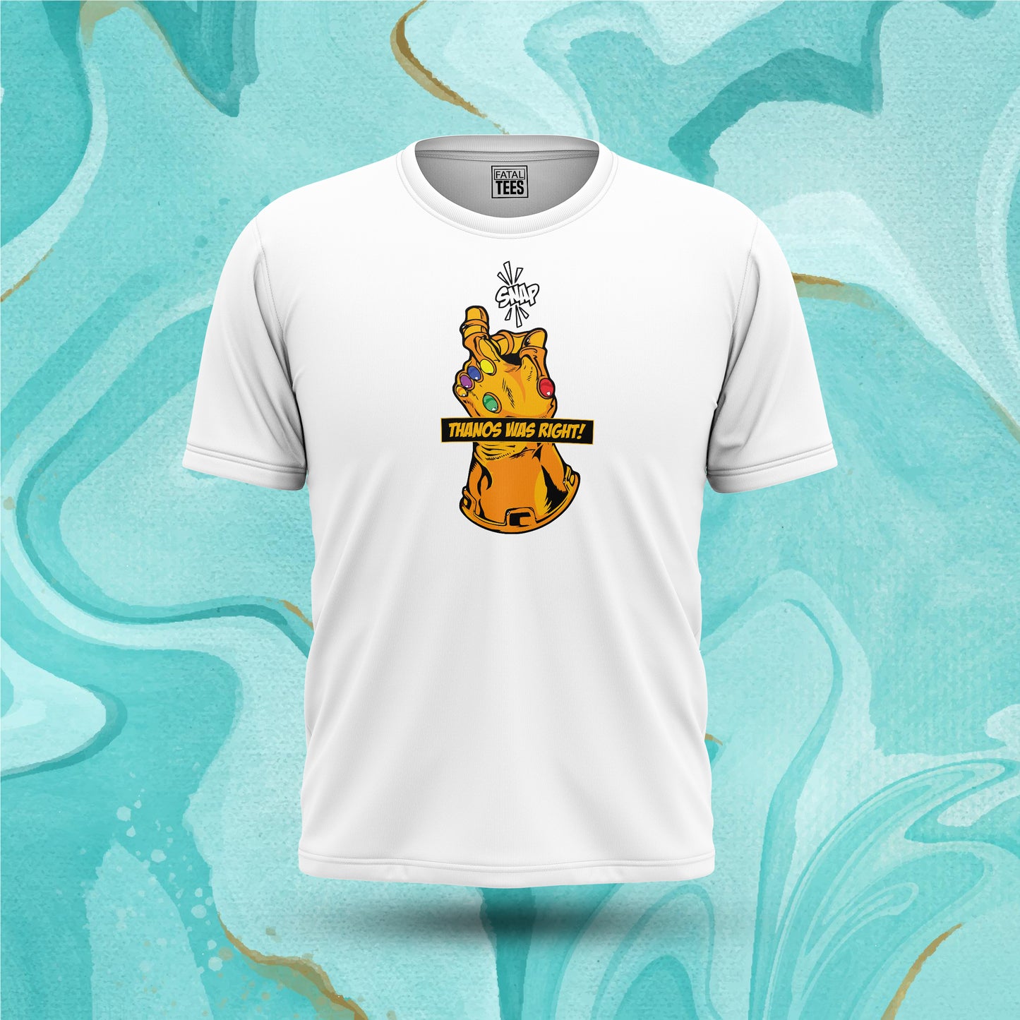 Thanos Was Right Tees Fatal Tees