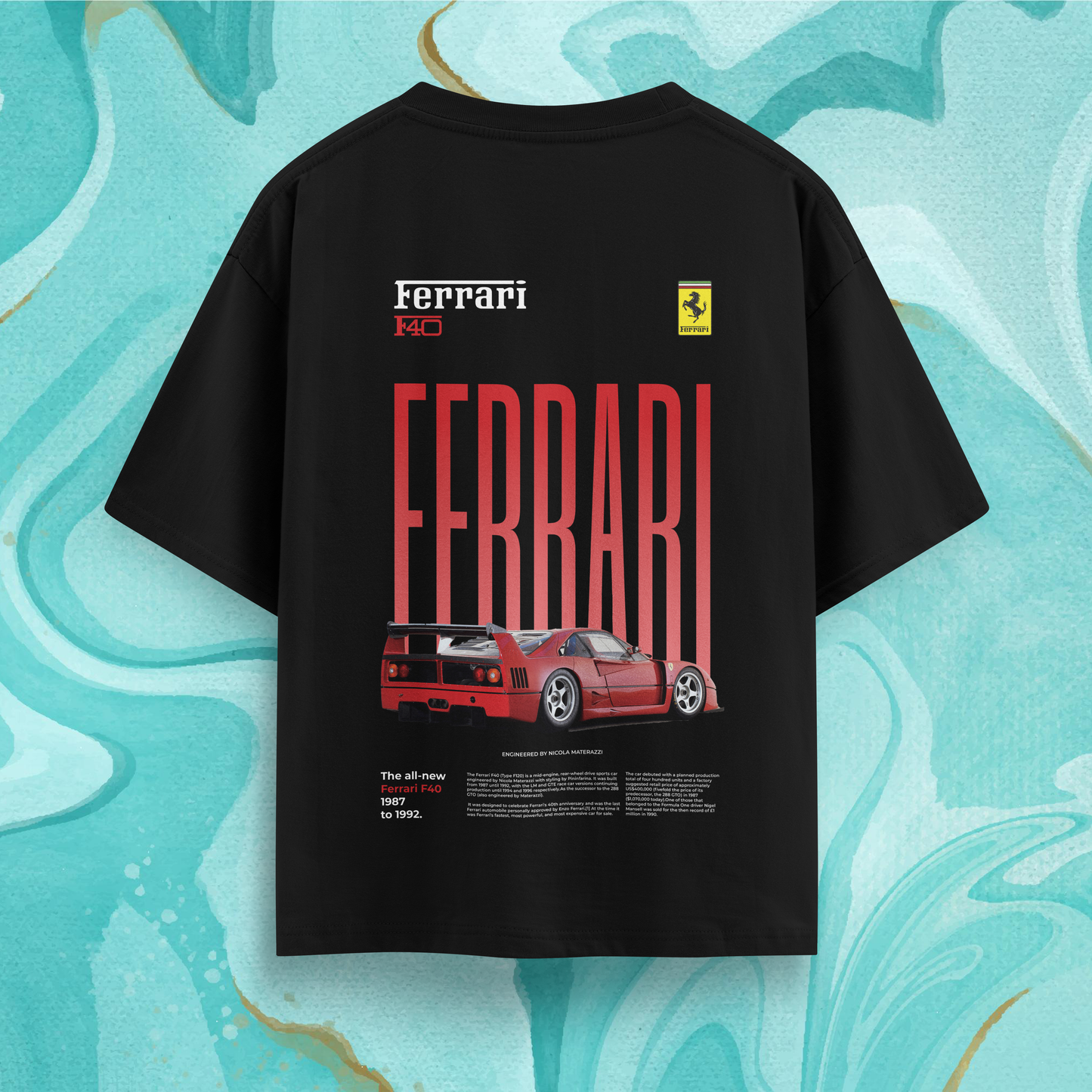 Ferrari F40 Oversize T-Shirts | Fatal Tees Racing Collection