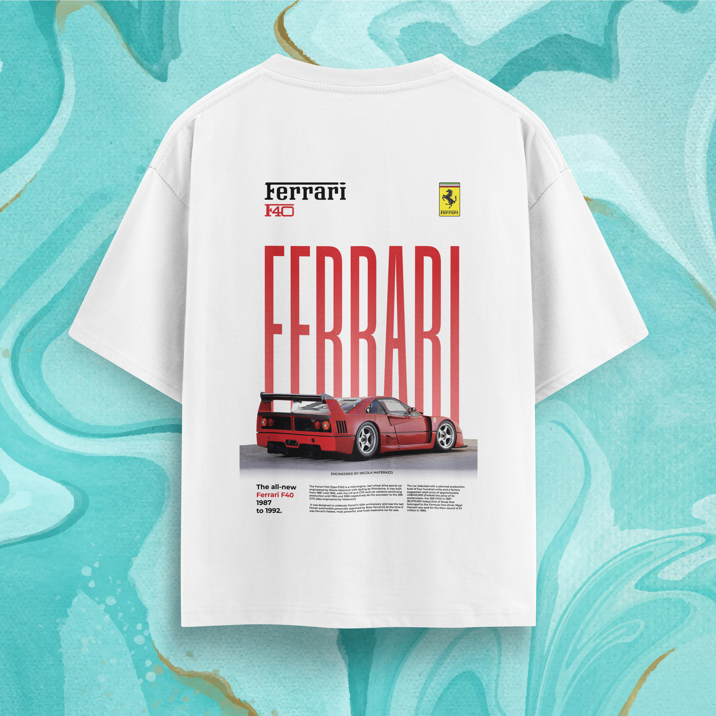 Ferrari F40 Oversize T-Shirts | Fatal Tees Racing Collection