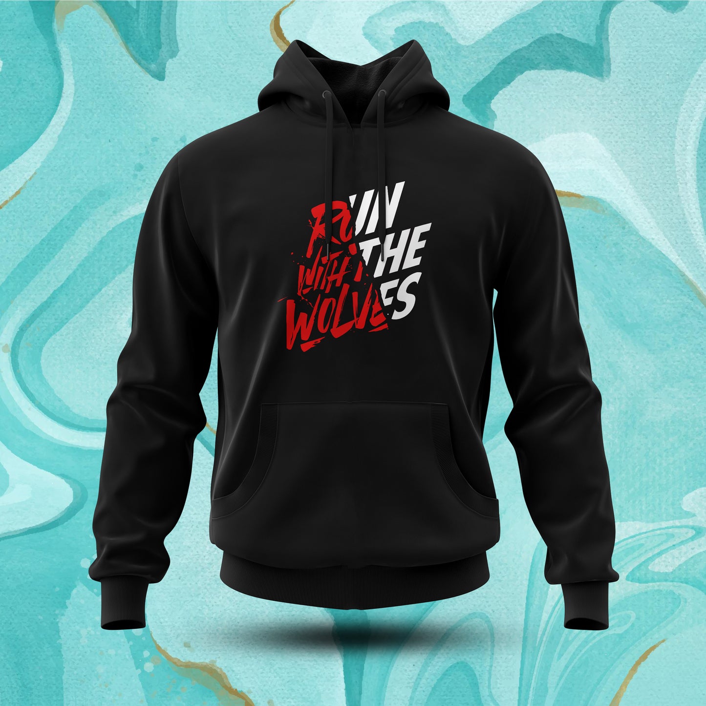 Run With The Wolves Hoodies